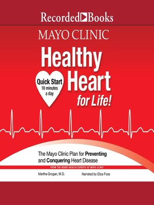 Mayo Clinic Healthy Heart For Life - Audiobook